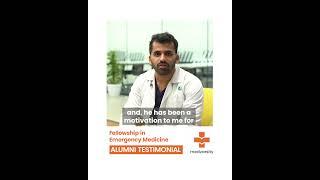 Fellowship in Emergency Medicine | Alumni Testimonial | Medvarsity