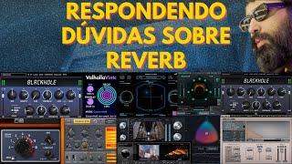 Dúvidas sobre REVERB na Mixagem Q&A