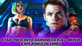 Star Trek Into Darkness Full Movie Explained in Hindi | Movie With Jcr | Movie Explanatation