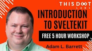 Introduction to SvelteKit | FREE 5 HOUR SVELTE WORKSHOP 2024 | Lessons + Coding Exercises