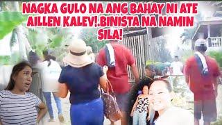 NAGKA GULO NA ANG BAHAY NI ATE AILLEN KALEV+BINISITA NA NAMIN SILA|#aileenkalev