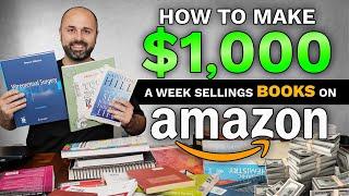 How to Make $1,000 a Week Selling Books on Amazon (Beginner's Guide)