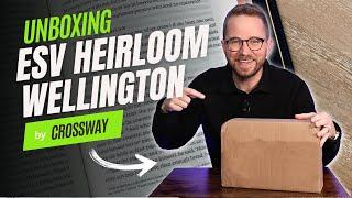 Unboxing a Wellington Leather ESV Bible from Crossway