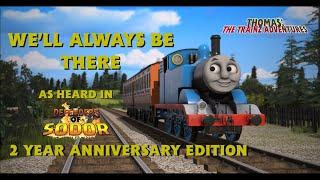  T:TTA - We'll Always Be There | Trainz Music Video 