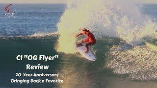 Channel Islands "OG Flyer" Surfboard Review with Noel Salas Ep.40