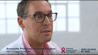 Zero Deaths from Breast Cancer / Associate Professor Andrew Burgess