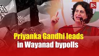 Wayanad bypolls: Priyanka Gandhi breaks Rahul's record, leads by 400,000 votes | Bypoll results