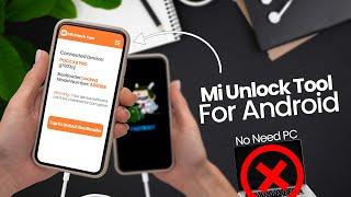 Finally Mi Unlock Tool For Android: The Fastest Way to Lock/Unlock Bootloader No PC (No Timeout!)