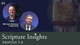 Mormon 1-6. Scripture Insights