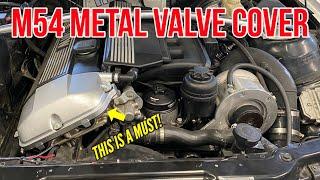 M54 Aluminum Valve Cover Upgrade - BMW E46 metal performance modification for any racecar build