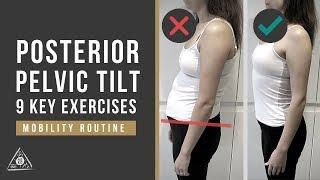 Posterior Pelvic Tilt: 9 Correction Exercises (Mobility Routine)