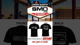 SMD DS18 exclusive T-shirt - get yours! SEMA 2024 Las Vegas