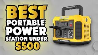 Best Portable Power Stations under $500 | Solar Generator Guide | review spot