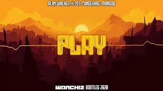 Alan Walker, K-391, Tungevaag, Mangoo - PLAY (WANCHIZ Bootleg 2020)