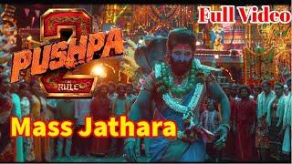 Pushpa 2 Jathara Full Video Song | Aigiri Nandini | Allu Arjun | Sukumar | DSP | Dussehra Special