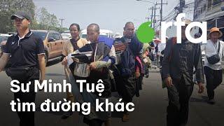 Sư Minh Tuệ tìm đường khác