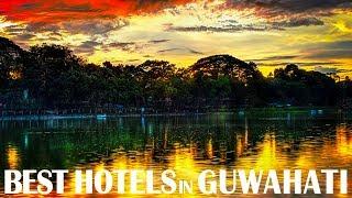 Best Hotels and Resorts in Guwahati, India