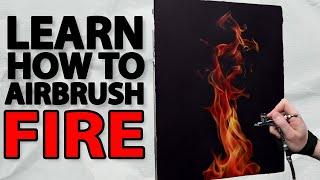 Learn to PAINT FIRE & FLAMES using an AIRBRUSH | Full Tutorial