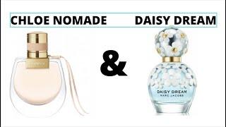 PERFUME AUTOPSY - DAISY DREAM and NOMADE