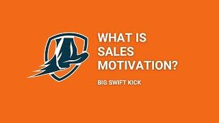 What is Sales Motivation?