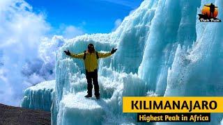 KILIMANJARO !!! Highest Peak in AFRICA  | (Africa Series : Ep 03 )