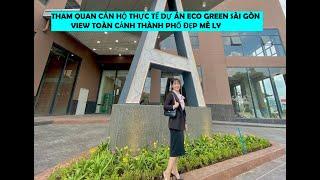 Tham quan căn hộ thực tế dự án Eco Green , View toàn thành phố đẹp mê ly [ Khám Phá Bất Động Sản]