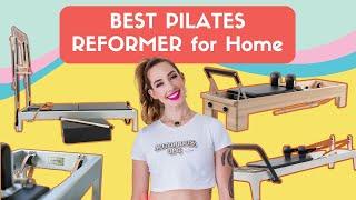 Best Pilates Reformer for Home (How to Choose the BEST Reformer for YOU)