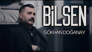 Gökhan Doğanay | Bilsen [ 2025 Official Video ]