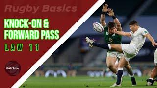 Rugby Basics: The Knock-on & Forward Pass.