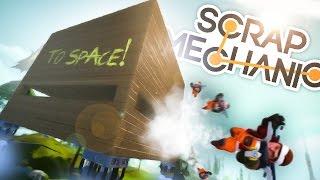 Scrap Mechanic Funny Moments w/ The Skwad - ROCKET SHIP HOUSE!