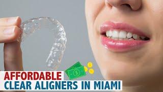 Affordable Clear Aligners In Miami