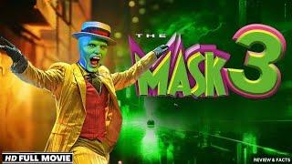The Mask 3 Full Movie (2025)  Watch Now | Hollywood Movie | Review & Facts