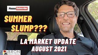 Los Angeles Real Estate Market Update - AUG 2021