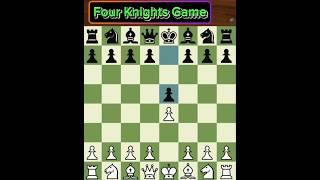 Four Knight Game, #chess #chessopeningtraps