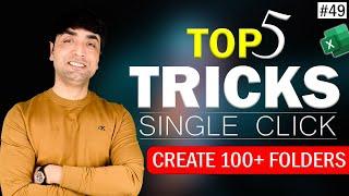 Top 5 Excel Magical Tricks | Create more than 100 folders with a Single Click