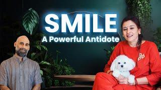 Smile : A Powerful Antidote