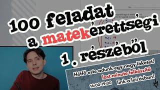  ÉRETTSÉGI GYORSTALPALÓ - Megoldok 100 feladatot a matekérettségiből 