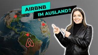 Airbnb Business im Ausland - Traum vs. Realität