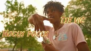 Tse Vic - Hocus Pocus (Official Video) shot by @smbvizuals