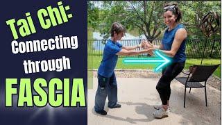 Tai Chi: Fascia Secret -Moving a Person Through Fascia