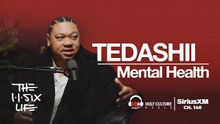 Tedashii: Diving Deeper Into Mental Health & Wellbeing | The 116 Life Ep. 103