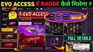 Evo Access  E Badge New Event | Claim All Evo Guns  Cobra Mp40 In Free Fire | ff max New Event