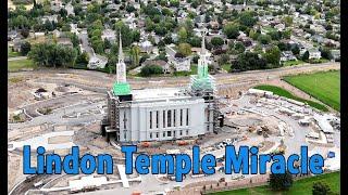 The Lindon Temple Miracle