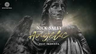 Nick Saley feat Ikonnya - Angelic [Synthetical Records]