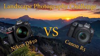 Nikon D850 vs Canon R5 - Landscape Photography Challenge