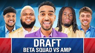 BETA SQUAD vs AMP LIVE DRAFT