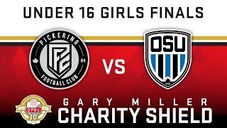 U16 Girls Final - Pickering FC vs Ottawa South United - 2024 GMCS