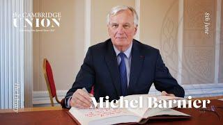 Michel Barnier | Cambridge Union