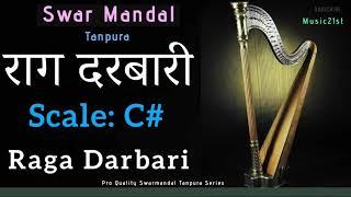 C# राग दरबारी  SWAR MANDAL-TANPURA : RAG DARBARI  :Meditation and Riyaz :Online Music Learning Tools