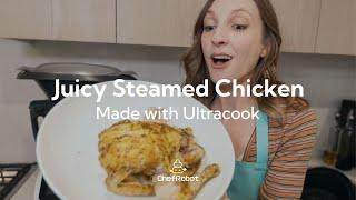 Perfect Steam Chicken with Ultracook | Easy & Flavorful